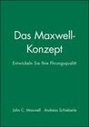 [John C. Maxwell: Das Maxwell-Konzept]