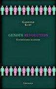Gender revolution. Il relativismo in azione