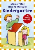 Mein erstes kleines Malbuch - Kindergarten