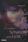 Sommerlicht-Serie 04. Zwischen Schatten und Licht