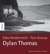 [Elke Heidenreich: Dylan Thomas]