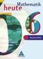Mathematik heute. 6. Schuljahr. Schülerband. Euro-Ausgabe. Rheinland-Pfalz