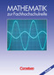 Mathematik zur Fachhochschulreife. Technische Richtung. Schülerbuch