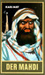 Gesammelte Werke 17. Der Mahdi