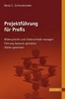 [Berta C. Schreckeneder: Projektf&uuml;hrung f&uuml;r Profis]