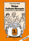 Meine Aufsatz-Rezepte. 3. Jahrgangsstufe