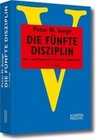 [Peter M. Senge: Die f&uuml;nfte Disziplin]