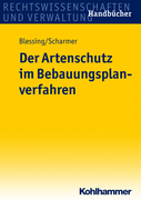 Der Artenschutz im Bebauungsplanverfahren