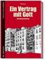 Ein Vertrag mit Gott