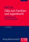 Fälle zum Familien- und Jugendrecht