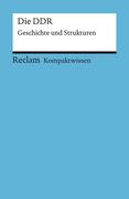 Kompaktwissen für Schülerinnen und Schüler. Die DDR