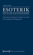 Esoterik - die Suche nach dem Selbst