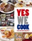 Yes we cook