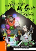 Der entsetzliche Mr Gum und die Kobolde