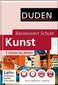 Duden. Basiswissen Schule. Kunst