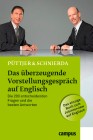 [Christian P&uuml;ttjer, Uwe Schnierda, Steve Williams: Das &uuml;berzeugende Vorstellungsgespr&auml;ch auf Englisch]