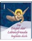 Der Engel der Lebensfreude begleite dich