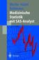 Medizinische Statistik mit SAS-Analyst