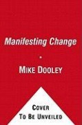 Manifesting Change