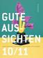 Gute Aussichten 10/11