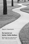 Du kannst an keiner Stelle bleiben