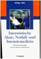Internistische Akut-, Notfall- und Intensivmedizin