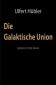 Die Galaktische Union