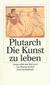 Die Kunst zu leben