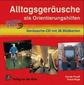 Alltagsgeräusche als Orientierungshilfe. CD