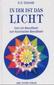In dir ist das Licht