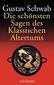 Die schönsten Sagen des klassischen Altertums