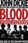 Blood Brotherhoods