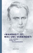 "Wahrheit ist, was uns verbindet"