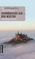 Schwäbische Alb - Der Westen