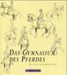 Das Gymnasium des Pferdes