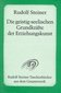 Die geistig-seelischen Grundkräfte der Erziehungskunst