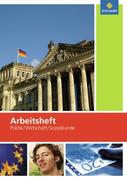 Politik Wirtschaft Sozialkunde 7-10. Arbeitsheft mit Lösungsheft