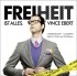 Freiheit ist alles