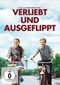 Verliebt und Ausgeflippt