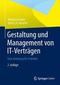 Gestaltung und Management von IT-Verträgen