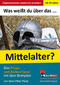 Was weißt du über ... das Mittelalter?
