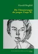 Die Tätowierungen der jungen Tanja W.