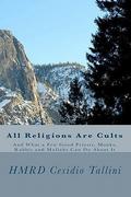 All Religions Are Cults