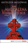Das Magdalena-Vermächtnis