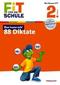 Fit für die Schule. Diktate. 2. Klasse
