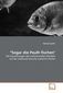 "Sogar die Peulh fischen"