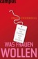 Was Frauen wollen
