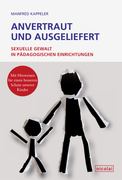 Anvertraut und ausgeliefert