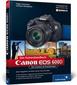 Canon EOS 600D. Das Kamerahandbuch
