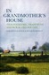 In Grandmother's House: Thai Folklore, Traditions, and Rural Village Life